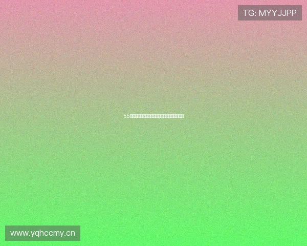 55直播无插件免费观看体育赛事全程高清视频体验